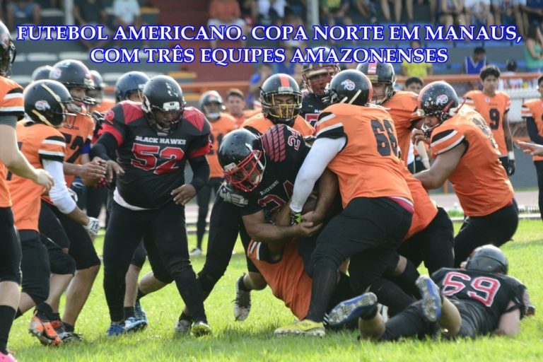 FUTEBOL AMERICANO. COPA NORTE EM MANAUS, dia 13.08